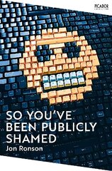 So You've  Been Publicly Shamed цена и информация | Книги по социальным наукам | kaup24.ee