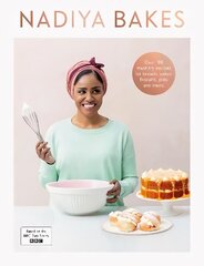 Nadiya Bakes: Includes all the delicious recipes from the BBC2 TV series hind ja info | Retseptiraamatud | kaup24.ee