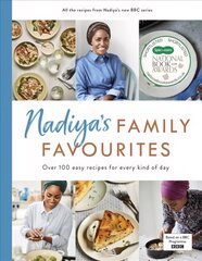 Nadiya's Family Favourites: Easy, beautiful and show-stopping recipes for every day hind ja info | Retseptiraamatud | kaup24.ee