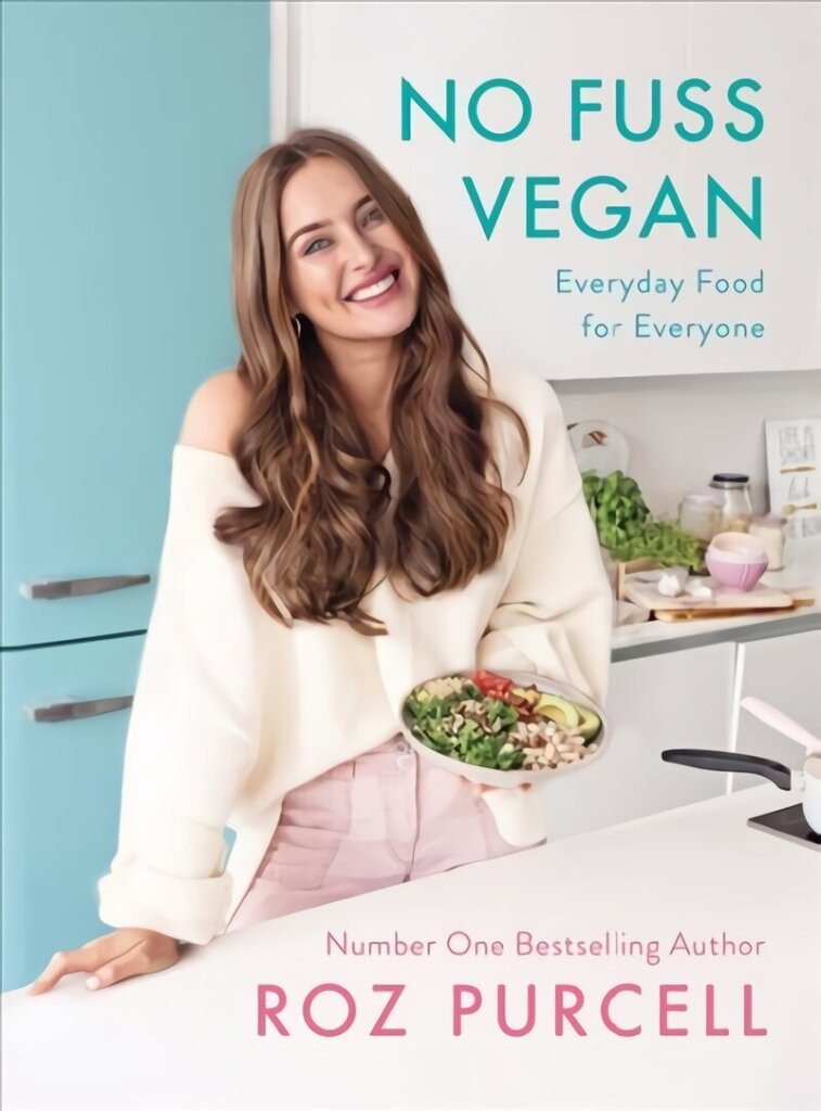 No Fuss Vegan: Everyday Food for Everyone hind ja info | Retseptiraamatud  | kaup24.ee