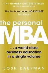 Personal MBA: A World-Class Business Education in a Single Volume цена и информация | Книги по экономике | kaup24.ee