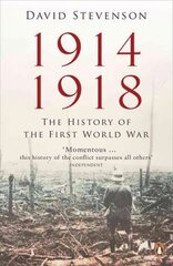 1914-1918: The History of the First World War hind ja info | Ajalooraamatud | kaup24.ee