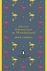 Alice's Adventures in Wonderland and Through the Looking Glass цена и информация | Фантастика, фэнтези | kaup24.ee