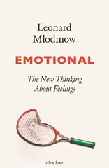 Emotional: The New Thinking About Feelings hind ja info | Ühiskonnateemalised raamatud | kaup24.ee