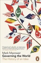 Governing the World: The History of an Idea hind ja info | Ühiskonnateemalised raamatud | kaup24.ee