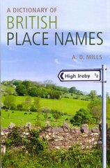 Dictionary of British Place-Names Revised edition цена и информация | Энциклопедии, справочники | kaup24.ee