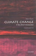 Climate Change: A Very Short Introduction 4th Revised edition цена и информация | Книги по социальным наукам | kaup24.ee