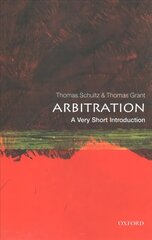 Arbitration: A Very Short Introduction hind ja info | Majandusalased raamatud | kaup24.ee