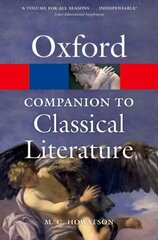 Oxford Companion to Classical Literature 3rd Revised edition hind ja info | Ajalooraamatud | kaup24.ee