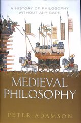 Medieval Philosophy: A history of philosophy without any gaps, Volume 4 цена и информация | Исторические книги | kaup24.ee