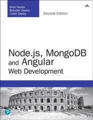 Node.js, MongoDB and Angular Web Development: The definitive guide to using the MEAN stack to build web applications 2nd edition hind ja info | Majandusalased raamatud | kaup24.ee