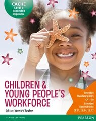 CACHE Level 3 Extended Diploma for the Children & Young People's Workforce Student Book 2007 цена и информация | Книги по социальным наукам | kaup24.ee