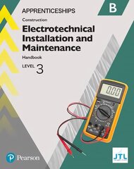 Apprenticeship Level 3 Electrotechnical (Installation and Maintainence) Learner Handbook B plus Activebook hind ja info | Ühiskonnateemalised raamatud | kaup24.ee
