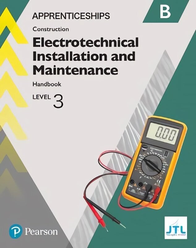 Apprenticeship Level 3 Electrotechnical (Installation and Maintainence) Learner Handbook B plus Activebook hind ja info | Ühiskonnateemalised raamatud | kaup24.ee