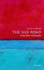 Silk Road: A Very Short Introduction hind ja info | Ajalooraamatud | kaup24.ee