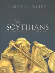 Scythians: Nomad Warriors of the Steppe hind ja info | Ajalooraamatud | kaup24.ee