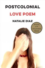 Postcolonial Love Poem: Poems hind ja info | Luule | kaup24.ee