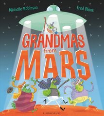 Grandmas from Mars hind ja info | Väikelaste raamatud | kaup24.ee