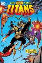 New Teen Titans Omnibus Volume 5 hind ja info | Fantaasia, müstika | kaup24.ee