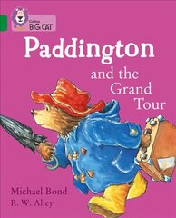 Paddington and the Grand Tour: Band 15/Emerald цена и информация | Книги для малышей | kaup24.ee