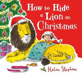 How to Hide a Lion at Christmas PB цена и информация | Книги для малышей | kaup24.ee
