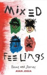 Mixed Feelings: Poems and Stories hind ja info | Luule | kaup24.ee