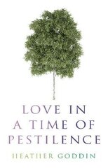 Love in a Time of Pestilence hind ja info | Luule | kaup24.ee