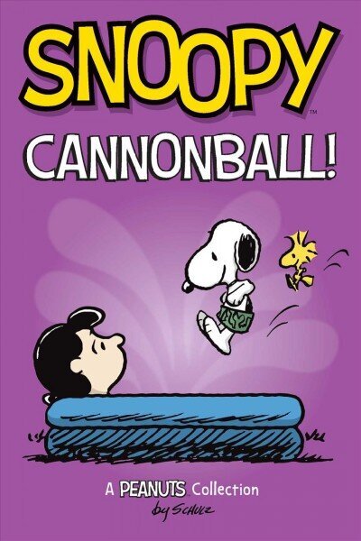 Snoopy: Cannonball!: A PEANUTS Collection цена и информация | Noortekirjandus | kaup24.ee