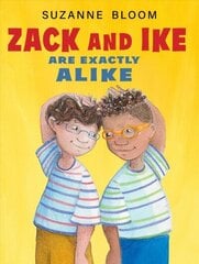 Zack and Ike Are Exactly Alike hind ja info | Väikelaste raamatud | kaup24.ee