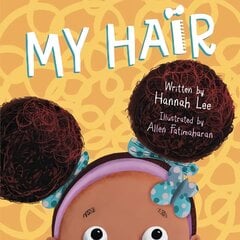 My Hair Main цена и информация | Книги для малышей | kaup24.ee