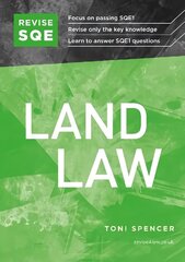 Revise SQE Land Law: SQE1 Revision Guide New edition hind ja info | Majandusalased raamatud | kaup24.ee