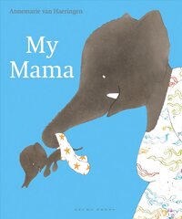 My Mama цена и информация | Книги для малышей | kaup24.ee