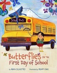 Butterflies on the First Day of School цена и информация | Книги для малышей | kaup24.ee
