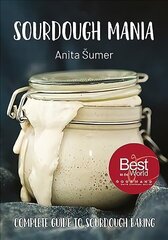 Sourdough Mania цена и информация | Книги рецептов | kaup24.ee