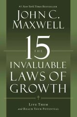 15 Invaluable Laws of Growth: Live Them and Reach Your Potential hind ja info | Eneseabiraamatud | kaup24.ee