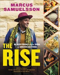 Rise: Black Cooks and the Soul of American Food: A Cookbook hind ja info | Retseptiraamatud | kaup24.ee