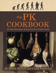 PK Cookbook: Go Paleo-Keto and Get the Best of Both Worlds цена и информация | Книги рецептов | kaup24.ee