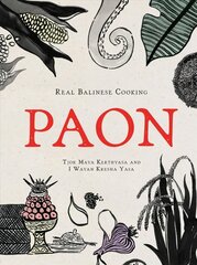 Paon: Real Balinese Cooking цена и информация | Книги рецептов | kaup24.ee