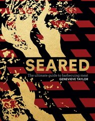 Seared: The Ultimate Guide to Barbecuing Meat hind ja info | Retseptiraamatud | kaup24.ee