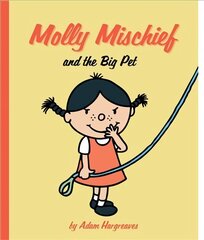 Molly Mischief: My Perfect Pet hind ja info | Väikelaste raamatud | kaup24.ee