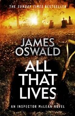 All That Lives: the gripping new thriller from the Sunday Times bestselling author цена и информация | Фантастика, фэнтези | kaup24.ee