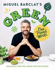 Green One Pound Meals: Delicious for you, good for the planet hind ja info | Retseptiraamatud | kaup24.ee