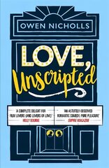 Love, Unscripted: 'A complete delight' Holly Bourne цена и информация | Романы | kaup24.ee