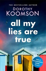 All My Lies Are True: Lies, obsession, murder. Will the truth set anyone free? цена и информация | Фантастика, фэнтези | kaup24.ee