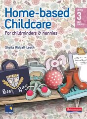 Home-based Childcare Student Book, Level 3 Unit CYPOP 5 цена и информация | Книги по социальным наукам | kaup24.ee