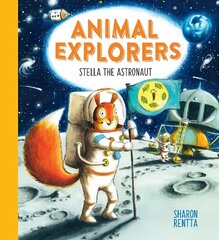 Animal Explorers: Stella the Astronaut (PB) hind ja info | Väikelaste raamatud | kaup24.ee