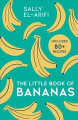 Little Book of Bananas hind ja info | Retseptiraamatud | kaup24.ee