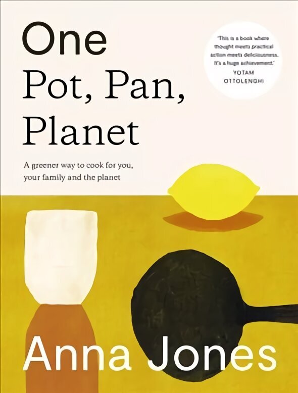 One: Pot, Pan, Planet: A Greener Way to Cook for You, Your Family and the Planet edition цена и информация | Retseptiraamatud  | kaup24.ee