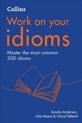 Idioms: B1-C2 2nd Revised edition цена и информация | Пособия по изучению иностранных языков | kaup24.ee