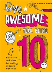 My Awesome Year being 10 hind ja info | Väikelaste raamatud | kaup24.ee